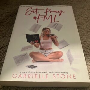 BOOK: Eat, Pray #FML by Gabrielle Stone